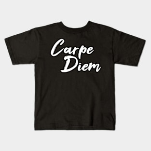 Carpe Diem - Seize the Day Kids T-Shirt